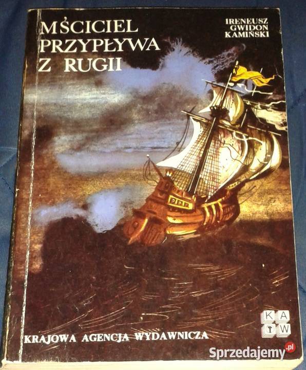 Mściciel przypływa z Rugii Ireneusz Gwidon lubelskie Chełm sprzedam