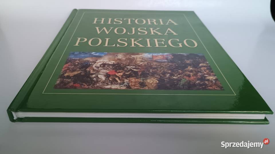 Historia Wojska Polskiego Karol Olejnik Wyd Warszawa