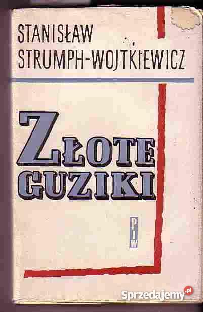 31 ZŁOTE GUZIKI NOWELE I SZKICE STANISŁAW STRUMP małopolskie Czyrna