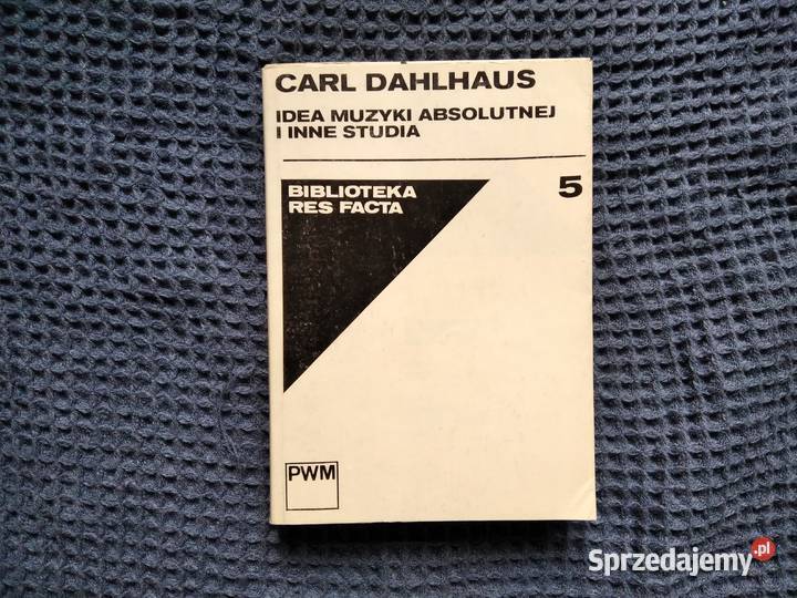 Idea muzyki absolutnej i inne studia Carl pomorskie