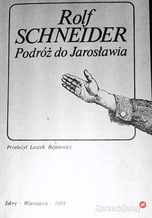 Podróż do Jarosławia Rolf Schneider lubelskie