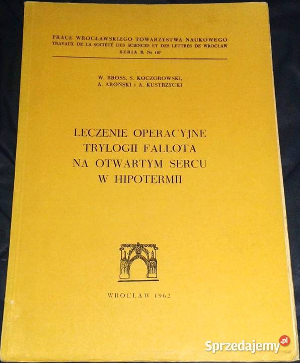 Leczenie operacyjne trylogii Fallota W Bross Rok wydania 1962 Chełm