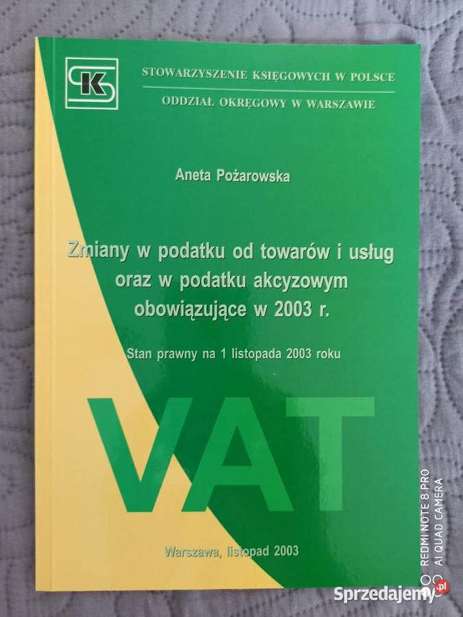 ZMIANY W PODATKU TOWARÓW I USŁUG W PODATKU miękka Warszawa sprzedam