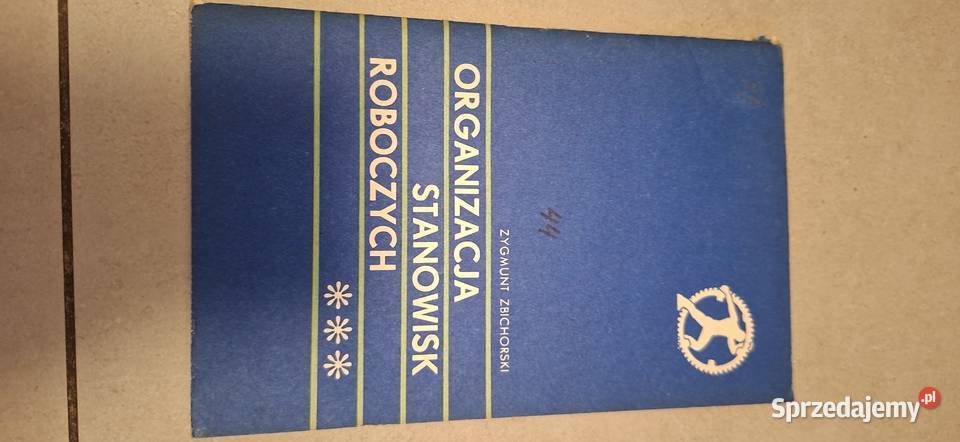 Organizacja stanowisk roboczych 1 wydanie PRL Łęczyca