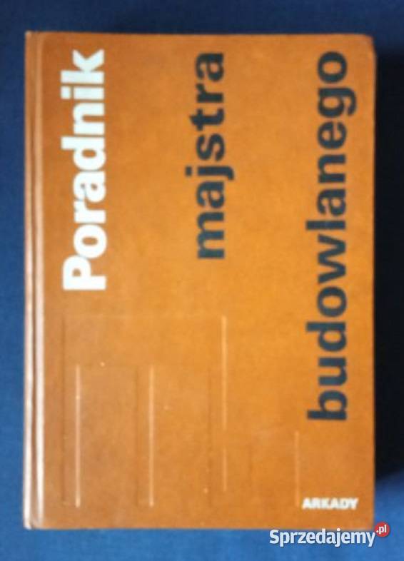 Poradnik majstra budowlanegoArkady 1996 łódzkie Łódź