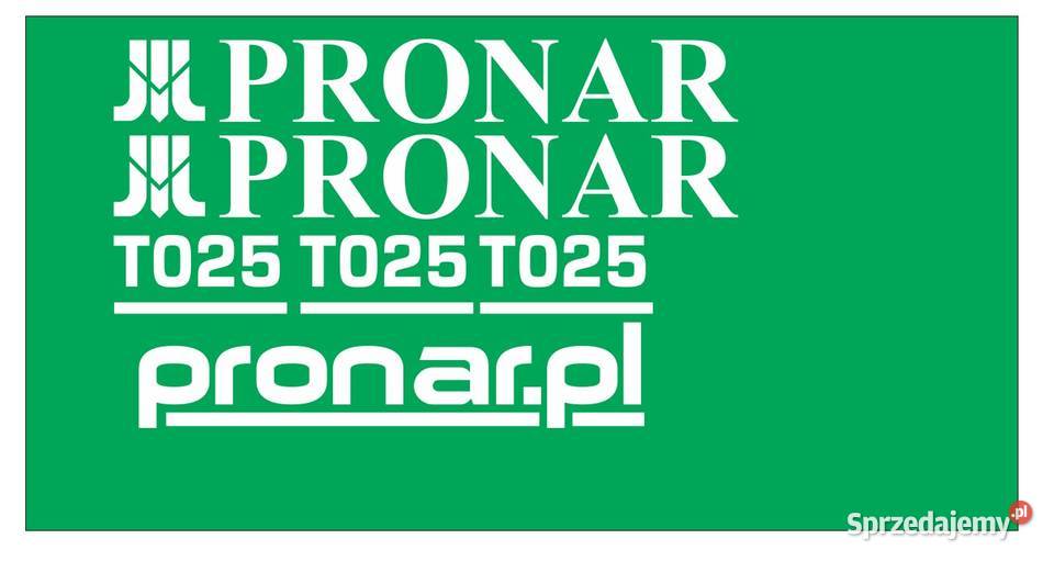 Naklejki Pronar T025 super mocne kujawsko-pomorskie Bydgoszcz