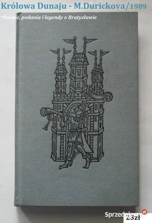 Królowa Dunaju baśnie podania i legendy o Łódź