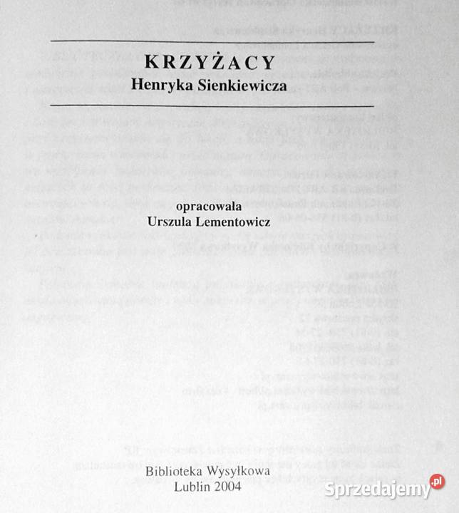 Krzyżacy Henryka Senkiewicza Urszula Lementowicz Rok wydania 2004 Chełm