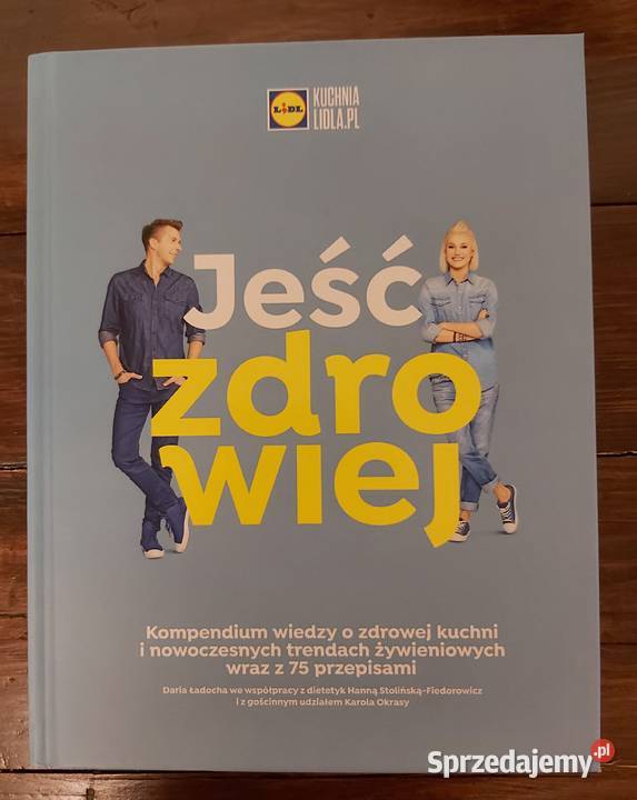 Książka kucharska Jeść zdrowiej Słupsk