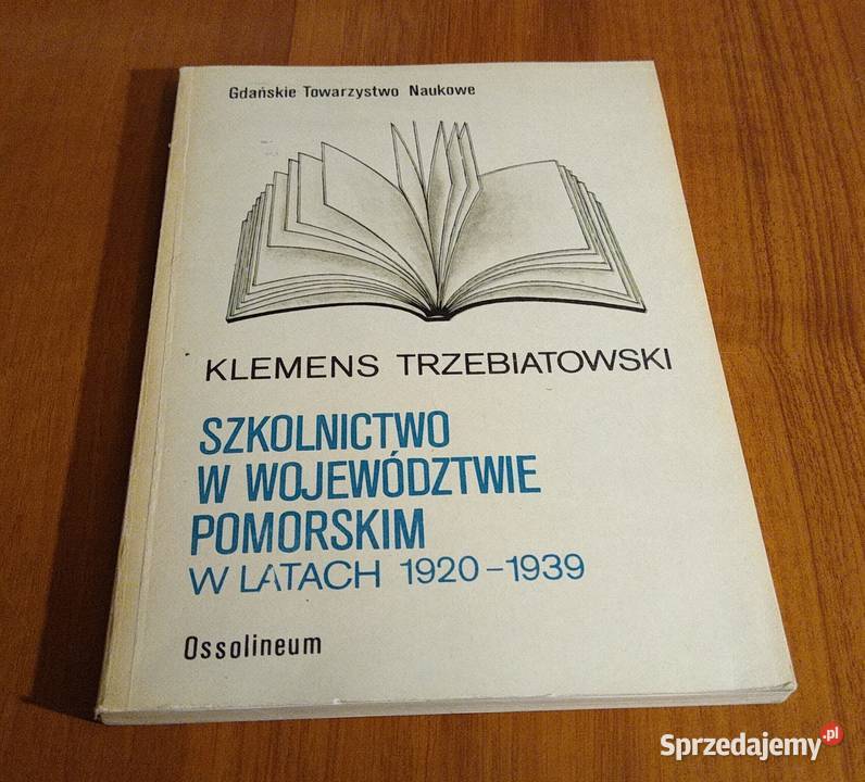 Szkolnictwo w województwie pomorskim w latach Książki naukowe i popularnonaukowe Gdańsk