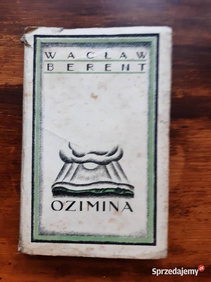 Wacław Berent. "Ozimina". 1924 r
