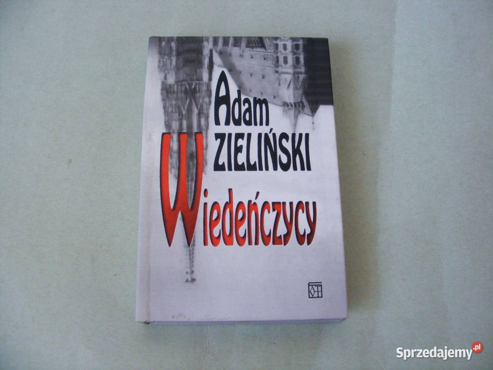 Wiedeńczycy Zieliński Pułkownik Beck Terlecki Rok wydania 1985 Oborniki Śląskie