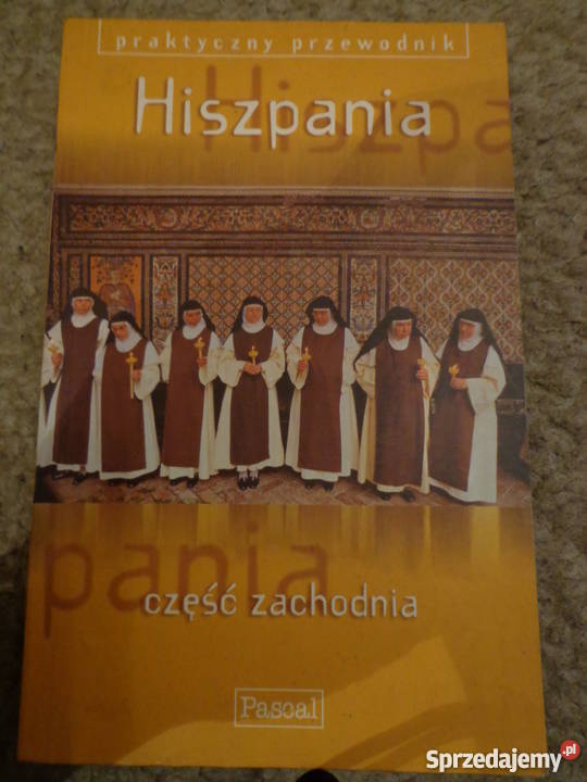Praktyczny poradnik Hiszpania cześć zachodnia Łódź sprzedam