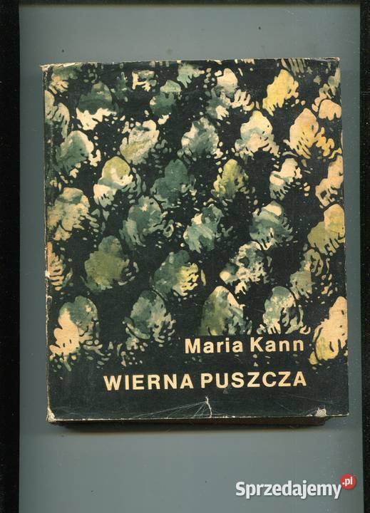 Wierna puszcza Maria Kann Szczecin