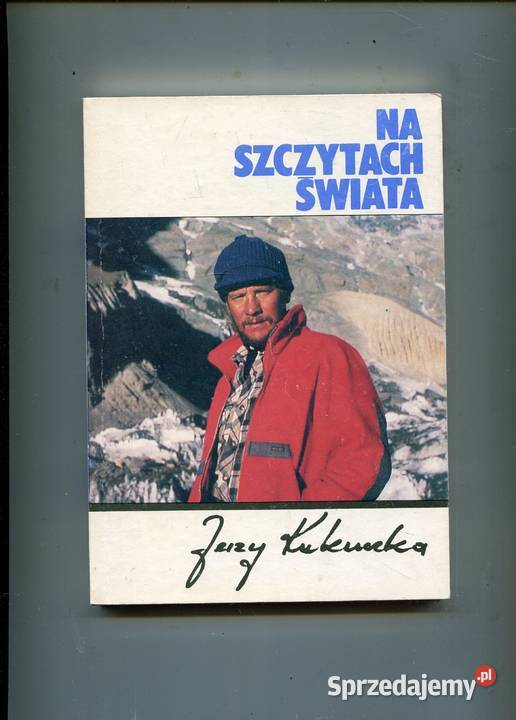 Na szczytach świata Jerzy Kukuczka Szczecin