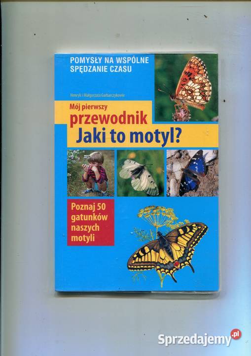 Jaki to motyl Mój pierwszy przewodnik Szczecin