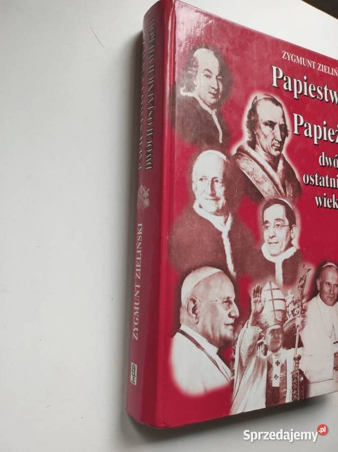 Papiestwo i papieże dwóch ostatnich wieków Kielce