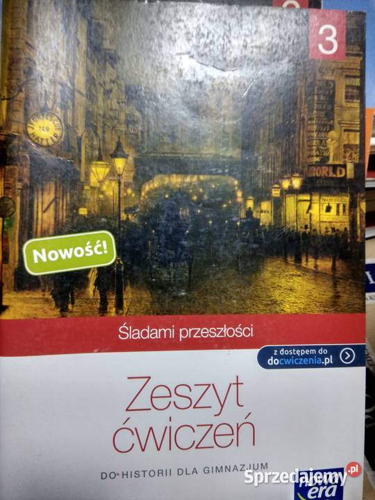 Śladami przeszłości 3 gimnazjum ćwiczenia Warszawa
