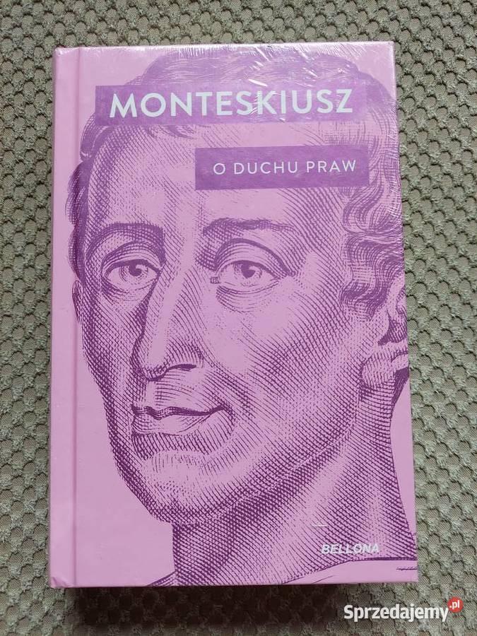 nowa O duchu praw Monteskiusz ISBN 9788311171985