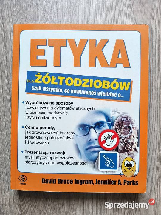 Etyka żółtodziobów David Bruce Ingram Jeniffer A Kraków