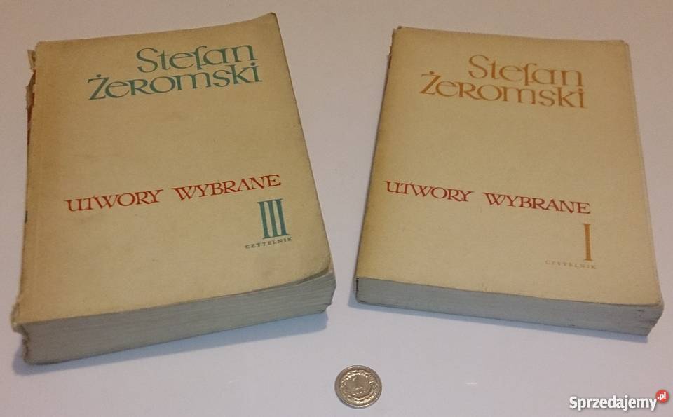 Stefan Żeromski Utwory wybrane 1 i 3 Tom Książka śląskie Rogoźnik