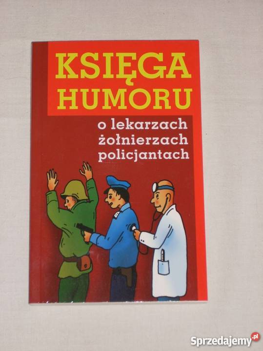 Księga humoru o lekarzach żołnierzach i Nowy Sącz
