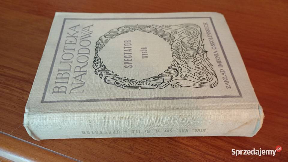 Spectator wybór przekł Zofia Sinkowa Biblioteka kompendium, repetytorium, opracowanie Kultura i Rozrywka pomorskie Gdańsk