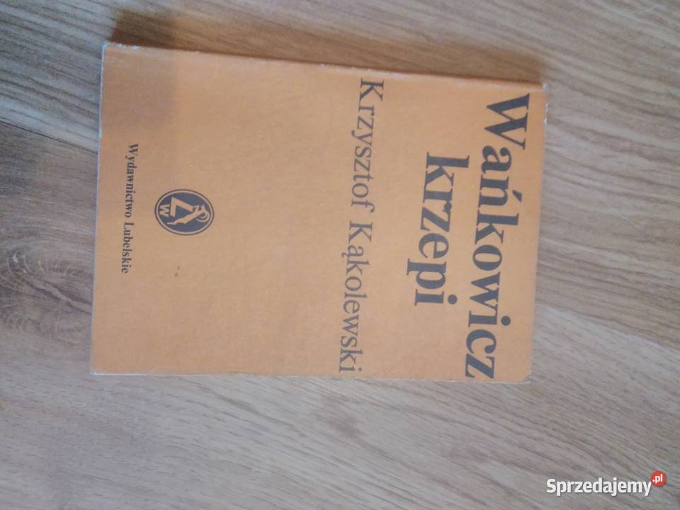 Krzysztof Kąkolewski Wańkowicz krzepi Sandomierz