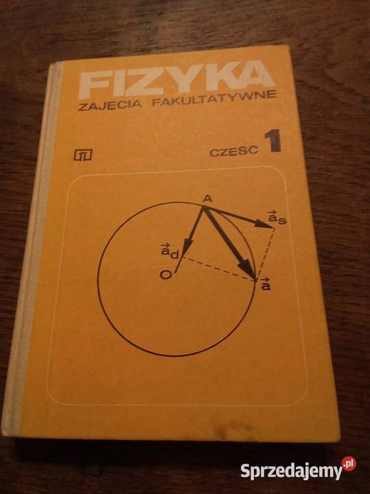 Fizyka zajęcia fakultatywne część 1 Orłow matematyka Warszawa sprzedam