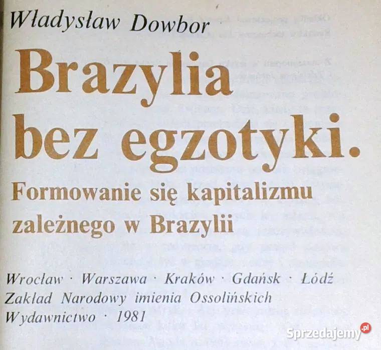 Brazylia bez egzotyki Władysław Dowbor lubelskie