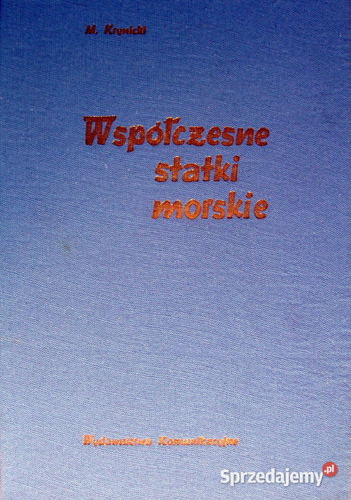 Współczesne statki morskie Marian Krynicki 1956 sprzedam