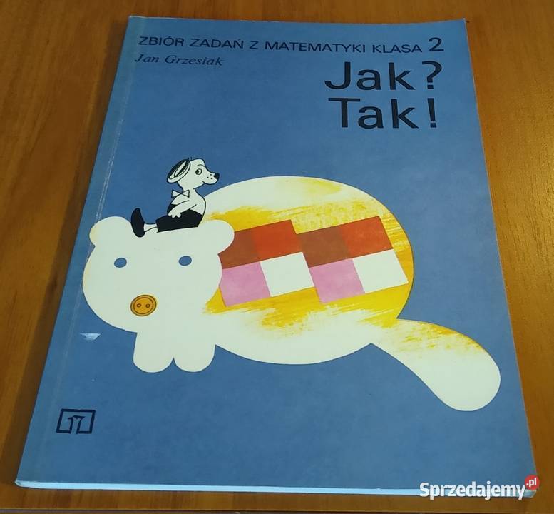 Tak zbiór zadań z matematyki klasa 2 Jan miękka Gdańsk
