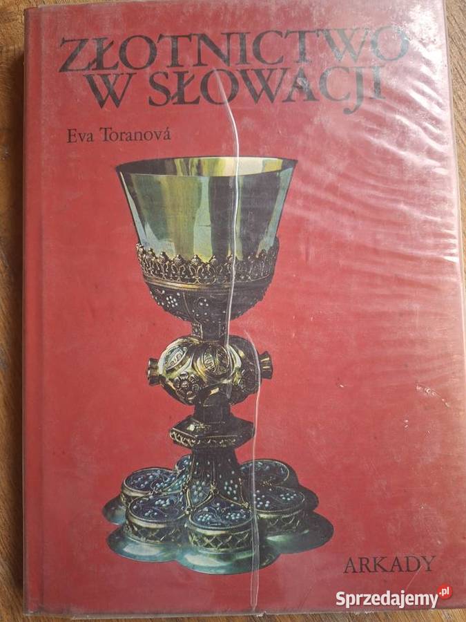 Złotnictwo w Słowacji Eva Toranova Arkady twarda z obwolutą