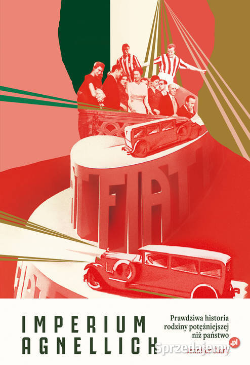 Imperium Agnellich Prawdziwa historia rodziny Szczecin sprzedam