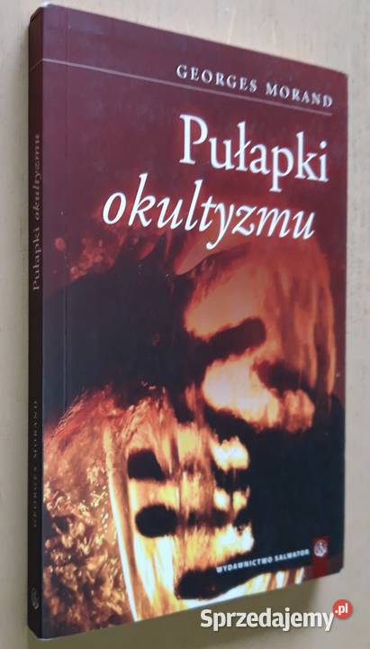 Pułapki okultyzmu - Georges Morand