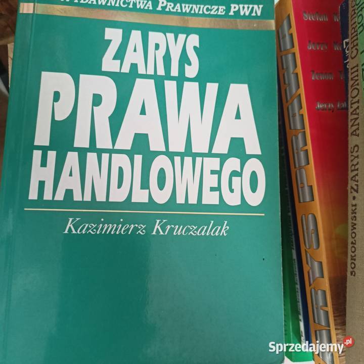 Zarys prawa handlowego książki wysyłka prawo i administracja Gdańsk