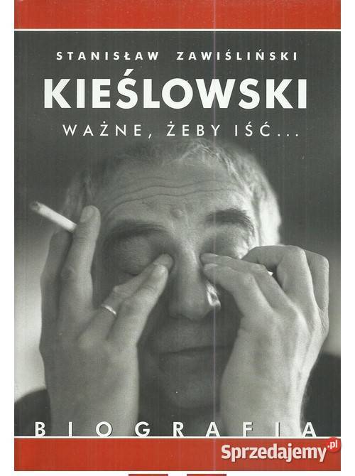 Kieślowski Ważne żeby iść Biografia Łódź