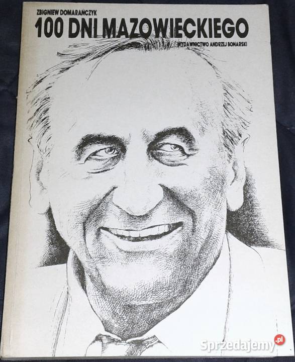 100 dni Mazowieckiego Zbigniew Domarańczyk Chełm