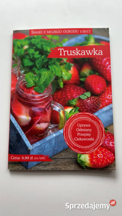 TRUSKAWKA Uprawa Odmiany Przepisy Ciekawostki Poradniki, albumy i reportaże
