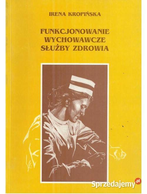 Funkcjonowanie wychowawcze służby zdrowia Łódź sprzedam