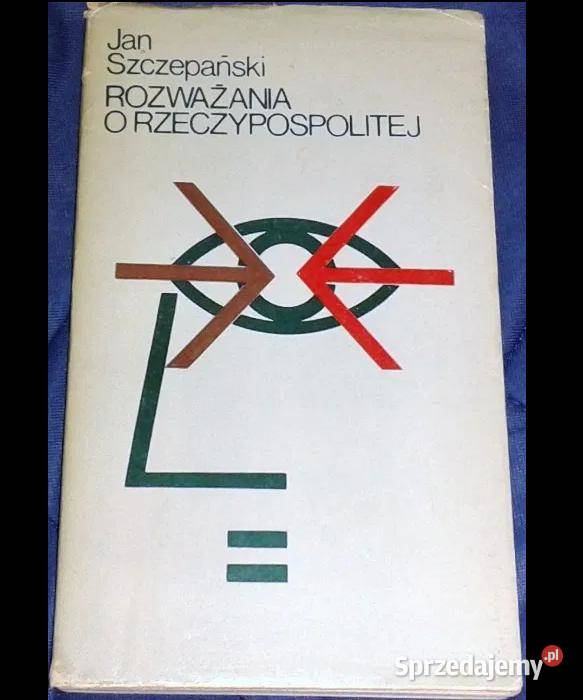 Rozważania o Rzeczypospolitej Jan Szczepański Rok wydania 1971 Chełm