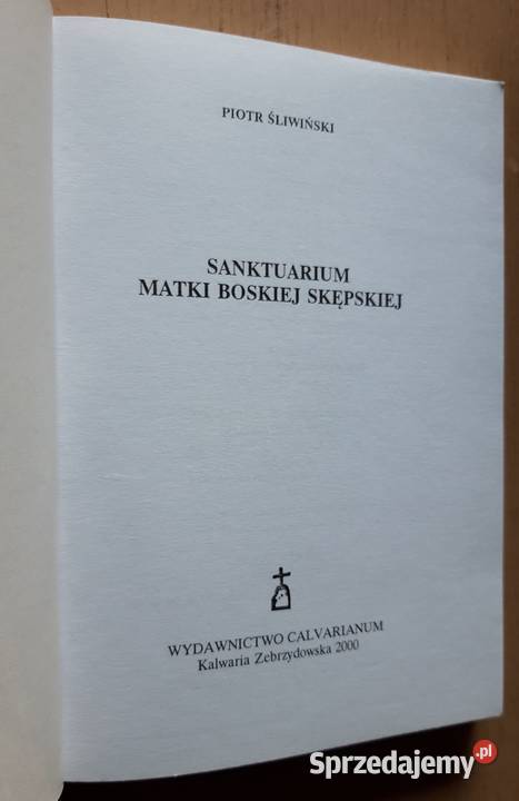 Sanktuarium Matki Boskiej Skępskiej album podlaskie Suwałki sprzedam
