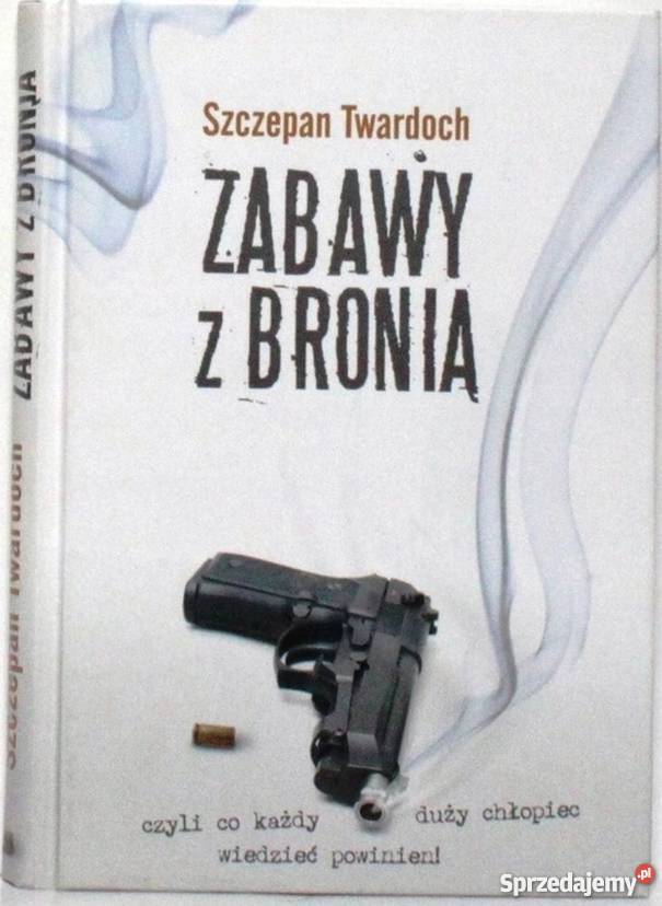 ZABAWY Z BRONIĄ TWARDOCH SZCZEPAN Wrocław