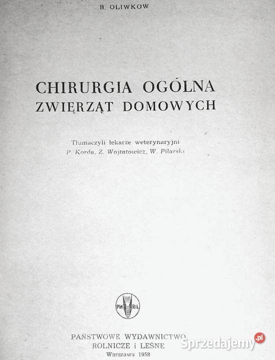Chirurgia ogólna zwierzat domowych B Oliwkow twarda Chełm