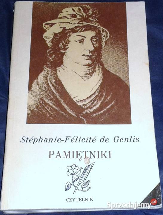 Pamiętniki StphanieFlicit de Genlis lubelskie