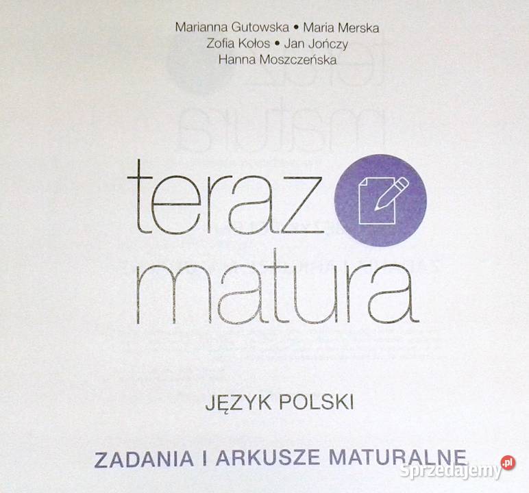 Język polski Teraz matura Zadania i arkusze M Chełm