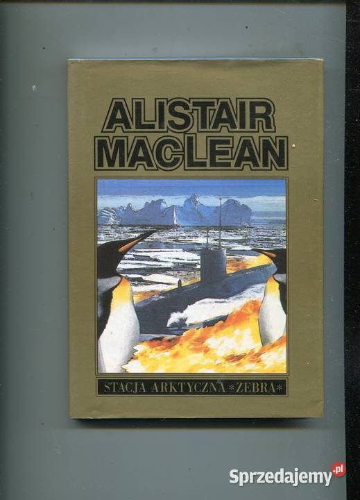 Stacja arktyczna Zebra Alistair Maclean twarda z obwolutą zachodniopomorskie Szczecin