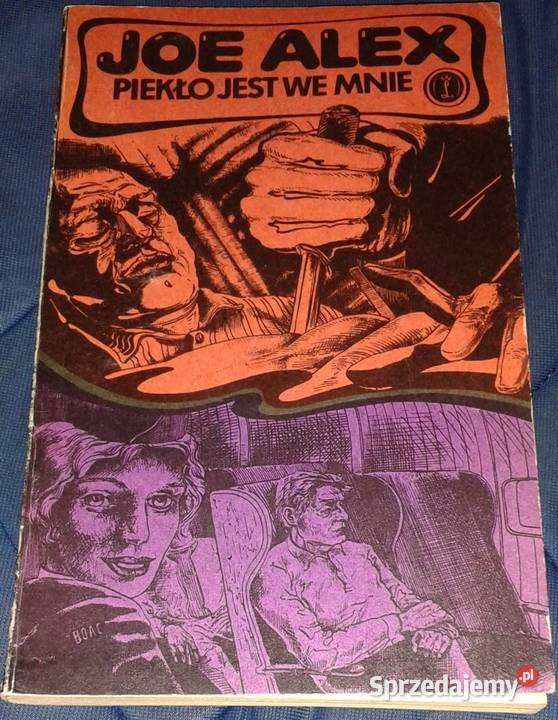 Piekło jest we mnie Joe Alex Chełm