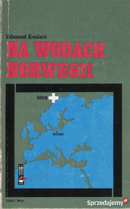 Na wodach Norwegii E Kosiarz Rok wydania 1982 Puławy