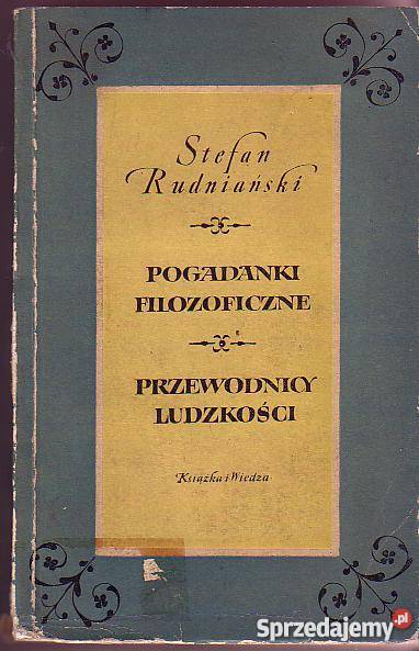 5818 POGADANKI FILOZOFICZNE PRZEWODNICY LUDZKOŚC filozofia, historia filozofii Czyrna sprzedam